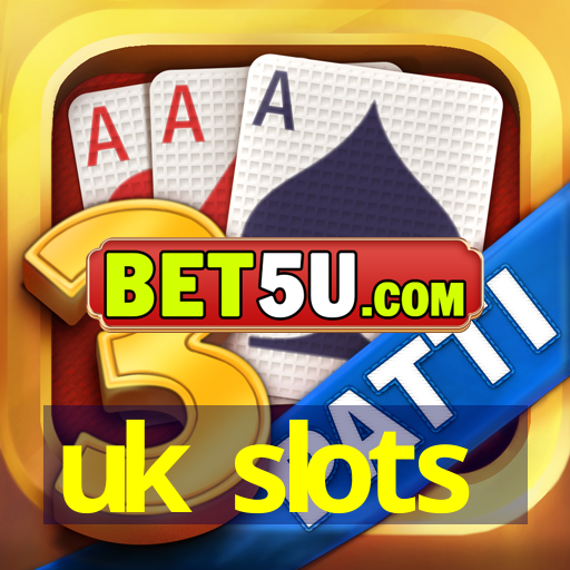 uk slots