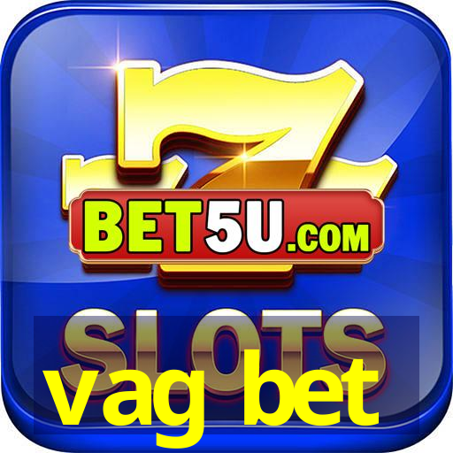 vag bet