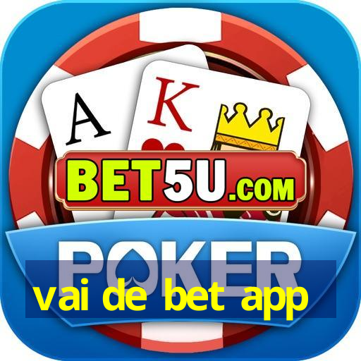 vai de bet app