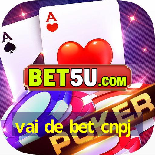 vai de bet cnpj