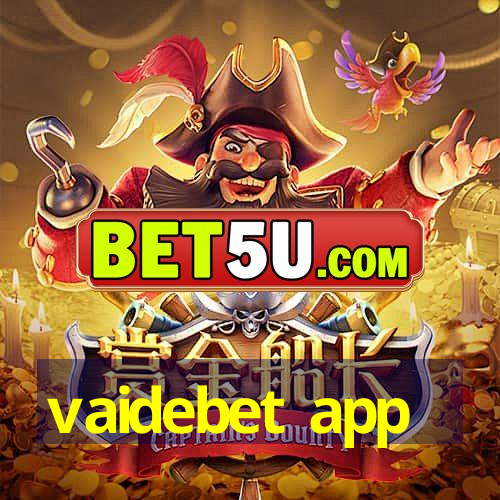 vaidebet app