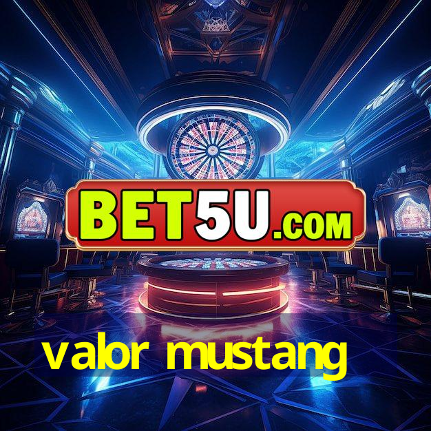 valor mustang