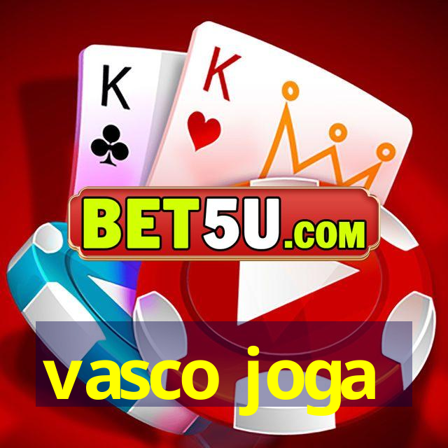 vasco joga