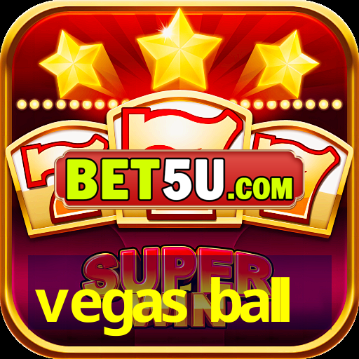 vegas ball