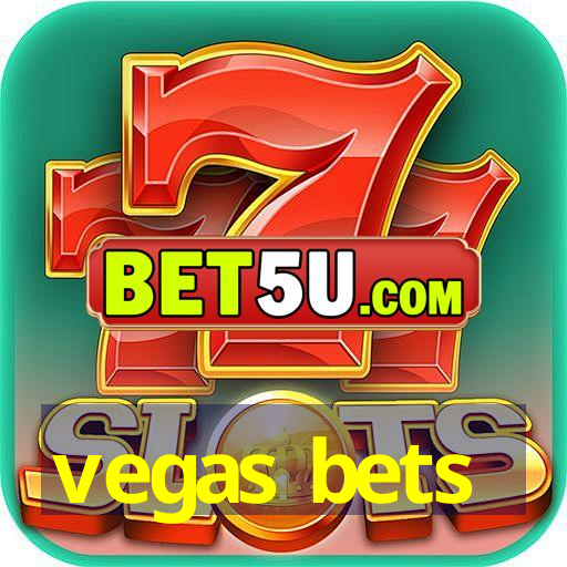 vegas bets