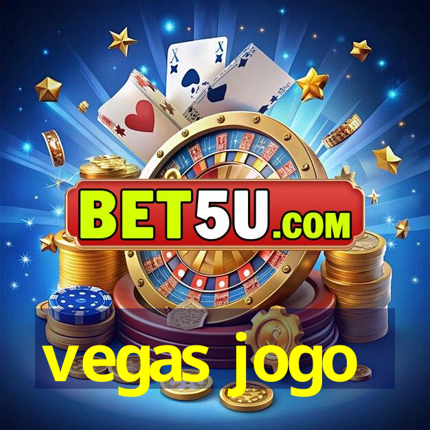 vegas jogo