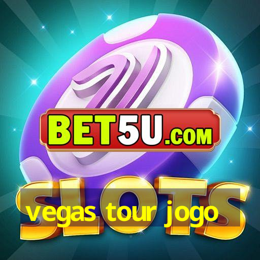 vegas tour jogo