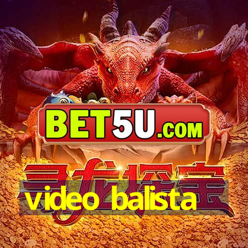 video balista