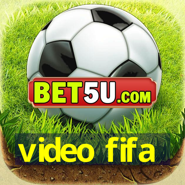 video fifa