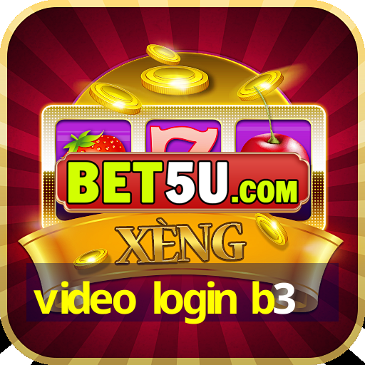 video login b3