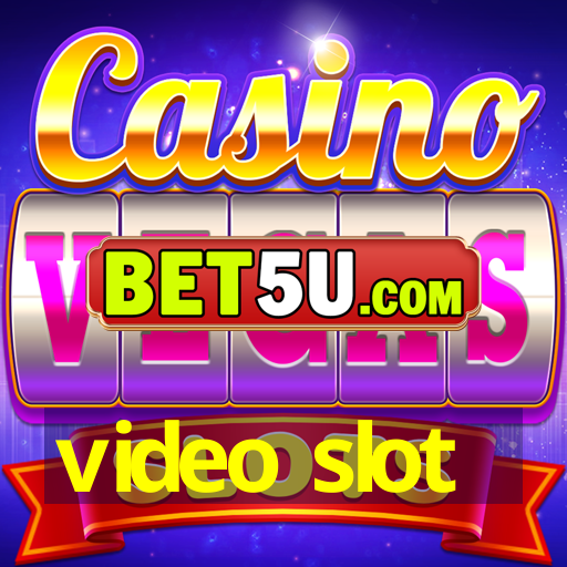 video slot