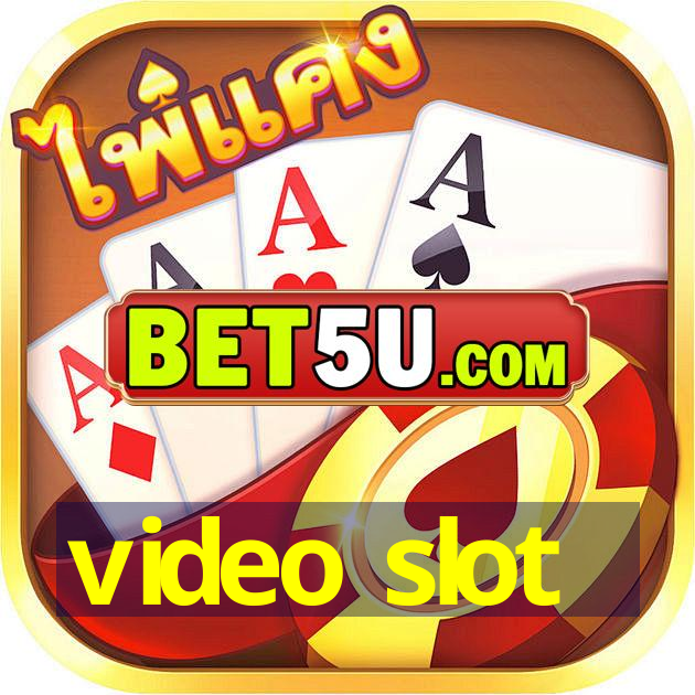 video slot