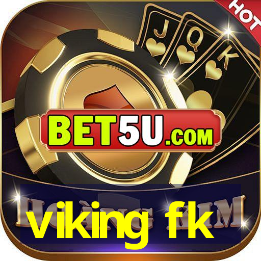 viking fk