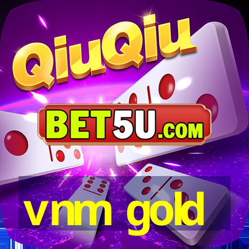 vnm gold