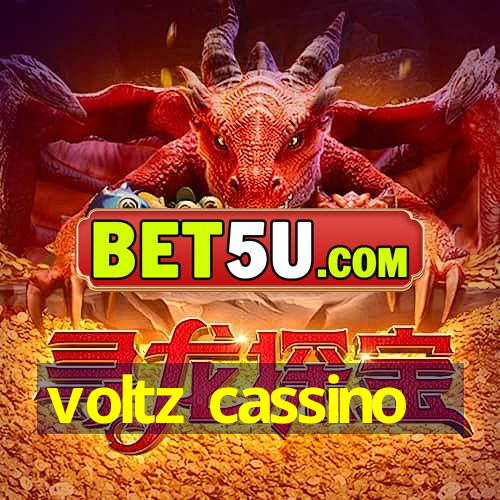 voltz cassino