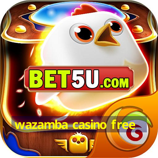 wazamba casino free