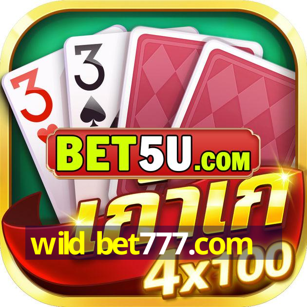 wild bet777.com