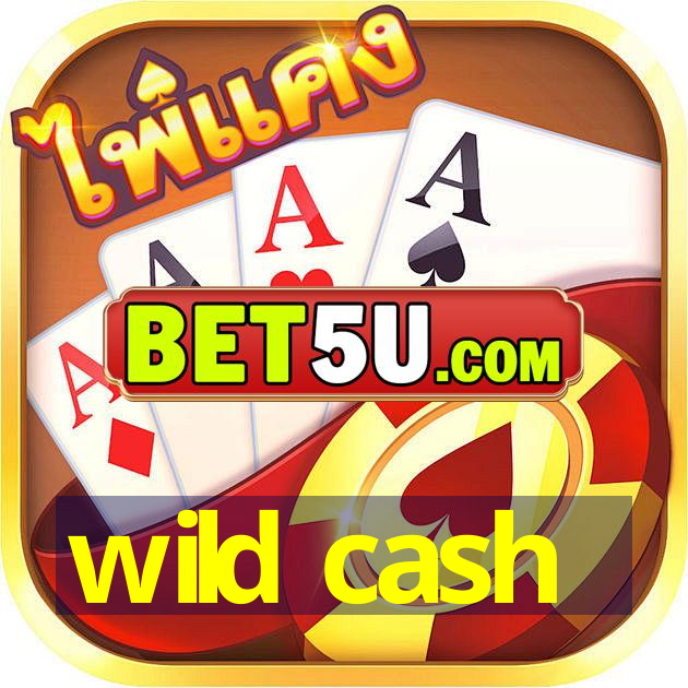 wild cash