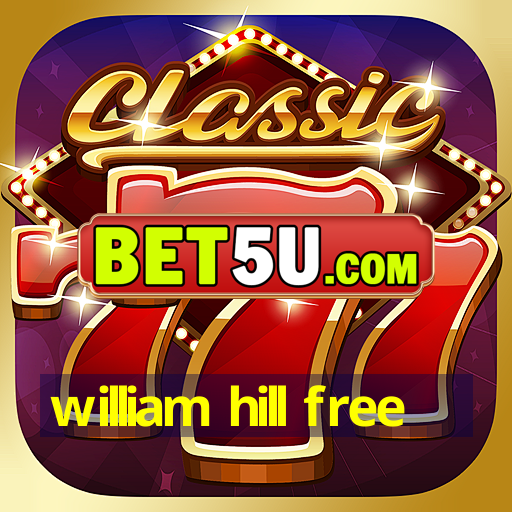 william hill free