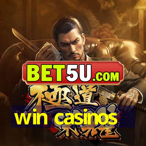 win casinos