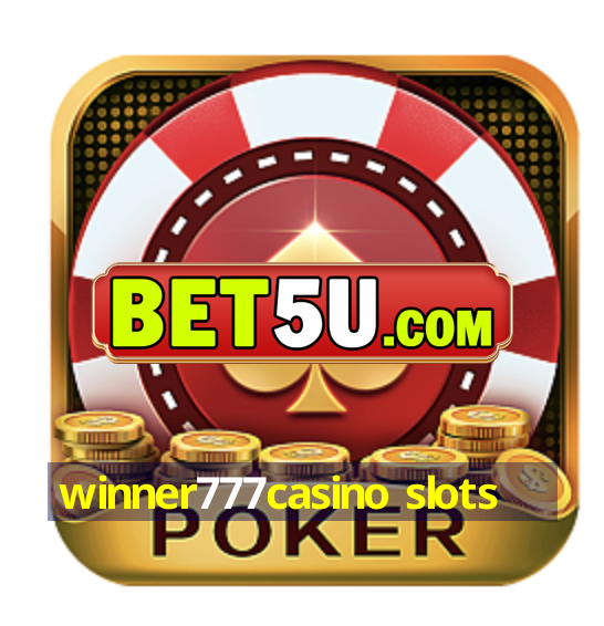 winner777casino slots