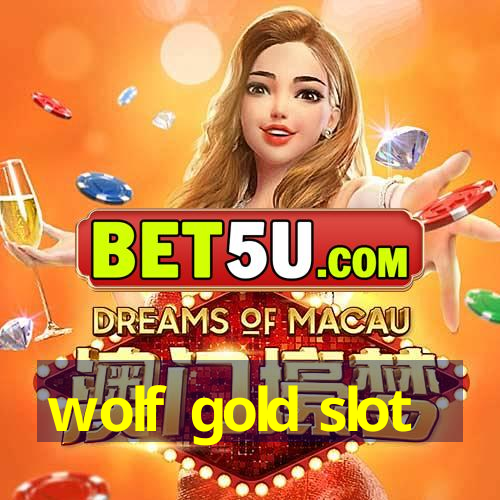 wolf gold slot