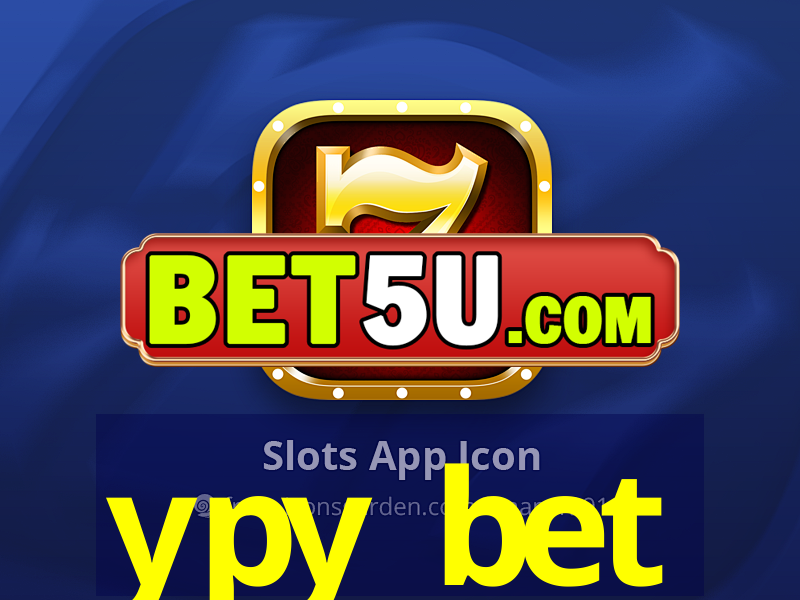 ypy bet