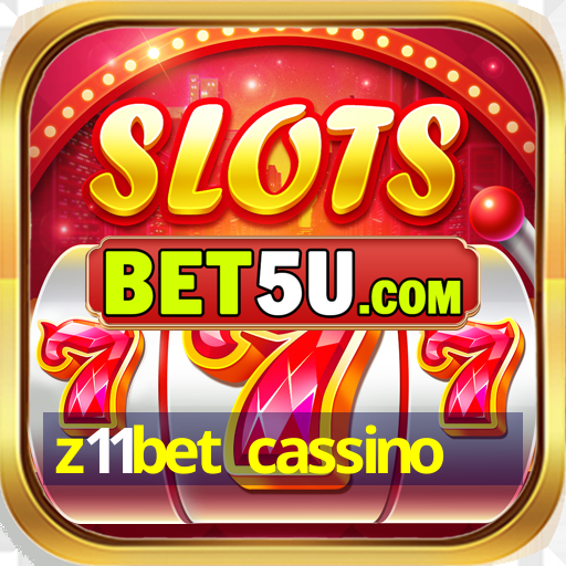 z11bet cassino